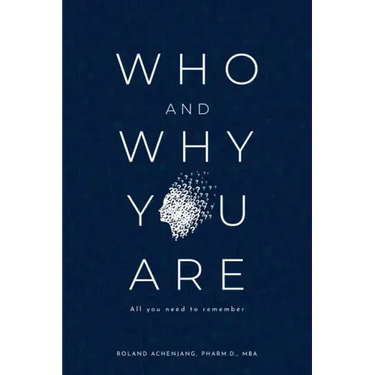 Who and Why You Are: All You Need to Remember