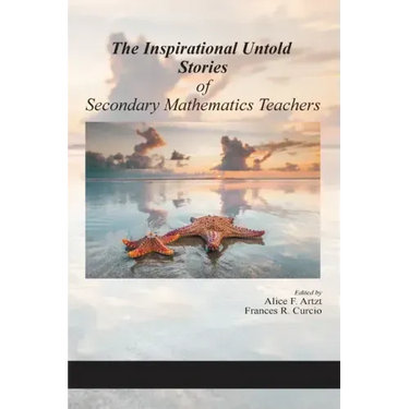 The Inspirational Untold Stories of Secondary Mathematics Teachers