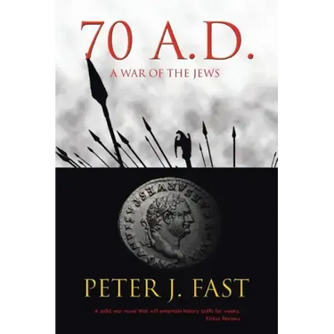 70 A.D.: A War of the Jews