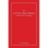 The Little Red Bible of Jesus Christ's Teachings - The Words in Red