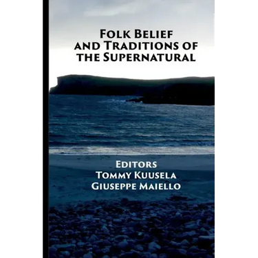 Folk Belief and Traditions of the Supernatural