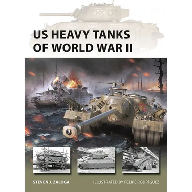 Us Heavy Tanks of World War II