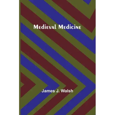 Medieval Medicine