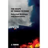 The Shape of Things to Come: Selected Writings & Interviews