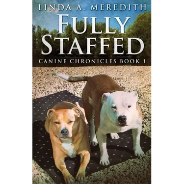 Fully Staffed: A Tale Of Two Staffies