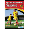 Spanish Football Federation Coaching Program U9-12