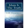 Islam Is The Truth