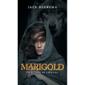 Marigold: Our Lady of Thieves