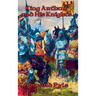 King Arthur and His Knights