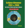 Eclipse Almanac 2051 to 2060 - Color Edition