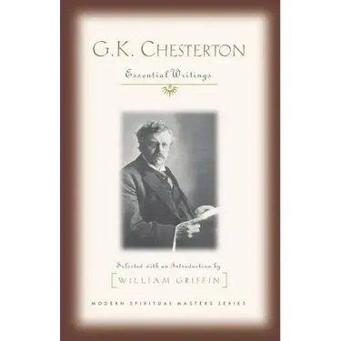 G.K. Chesterton: Essential Writings