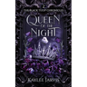 Queen of the Night: The Black Tulip Chronicles