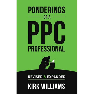 Ponderings of a PPC Professional: Revised & Expanded