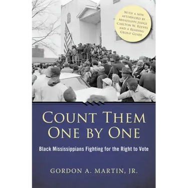 Count Them One by One: Black Mississippians Fighting for the Right to Vote