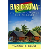 Basic Kuna: Dictionary, Words and Phrases