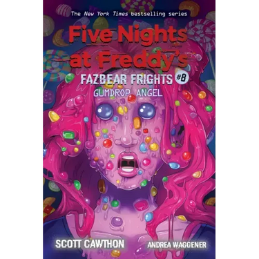 Gumdrop Angel: An Afk Book (Five Nights at Freddy's: Fazbear Frights #8): Volume 8