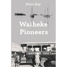 Waiheke Pioneers