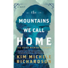The Mountains We Call Home: The Book Woman's Legacy