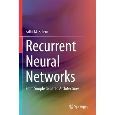 Recurrent Neural Networks: From Simple to Gated Architectures