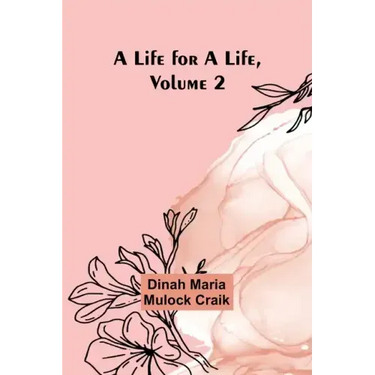 A Life for a Life, Volume 2
