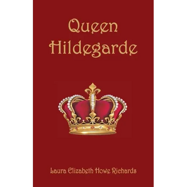 Queen Hildegarde