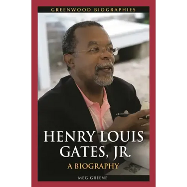 Henry Louis Gates, Jr.: A Biography