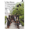 Black Women Undergraduates, Cultural Capital, and College Success
