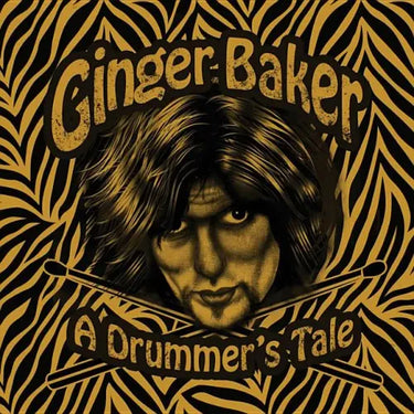 Ginger Baker - A Drummer's Tale