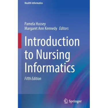 Introduction to Nursing Informatics