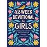 52-Week Devotional for Girls: Prayers for Growth and Inspiration