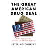 The Great American Drug Deal: A New Prescription for Innovative and Affordable Medicines