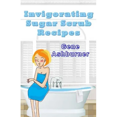 Invigorating Sugar Scrub Recipes