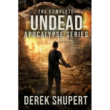 The Complete Undead Apocalypse Series (Books 0-3)