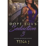 A Dope Boy's Seduction 3