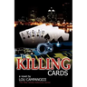 The Killing Cards: The Mike Amato Detective Series