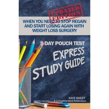 5 Day Pouch Test Express Study Guide: Find your weight loss surgery tool in five focused days.