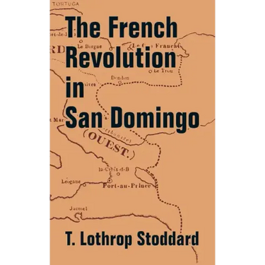 The French Revolution in San Domingo