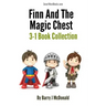Finn and the Magic Chest - 3-1 Book Collection