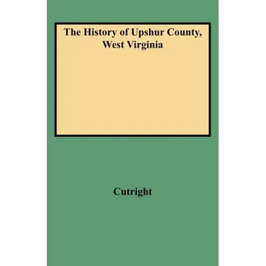 History of Upshur County, West Virginia