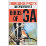 Birds of Georgia (The Birding Pro's Field Guides)