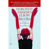 Dorothy Parker's Elbow: Tattoos on Writers, Writers on Tattoos