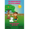 The Adventures of The Little Cowboy: The Leaf, Raindrops, and The Soil