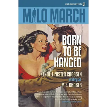 Milo March #21: Born to Be Hanged