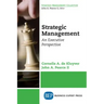 Strategic Management: An Executive Perspective