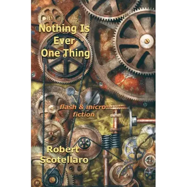Nothing Is Ever One Thing