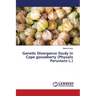 Genetic Divergence Study in Cape gooseberry (Physalis Peruvians L.)