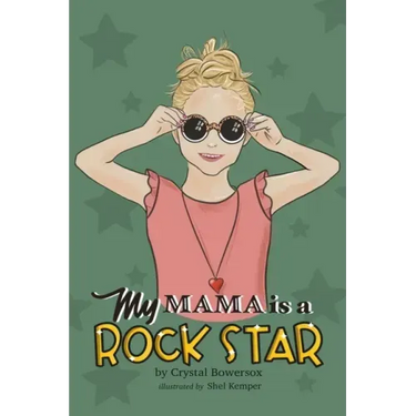 My Mama is a Rock Star