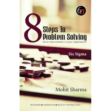 8 Steps to Problem Solving - Six Sigma