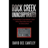 Rock Creek Unincorporated: A Disabled Coal Miner's Son Who Devoted His Life to Education