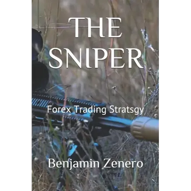 The Sniper: Forex Trading Stratsgy